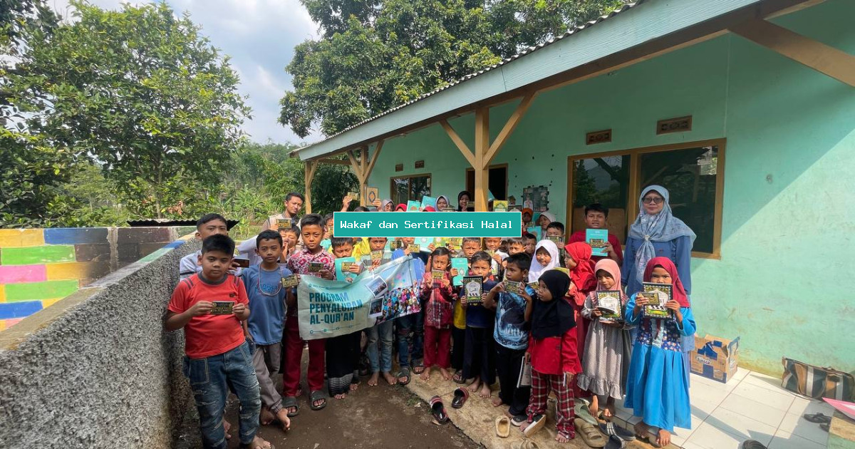 Wakaf dan Sertifikasi Halal